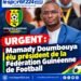 Féguifoot : Mamady Doumbouya prend les rênes du football guinéen pour 4 ans
